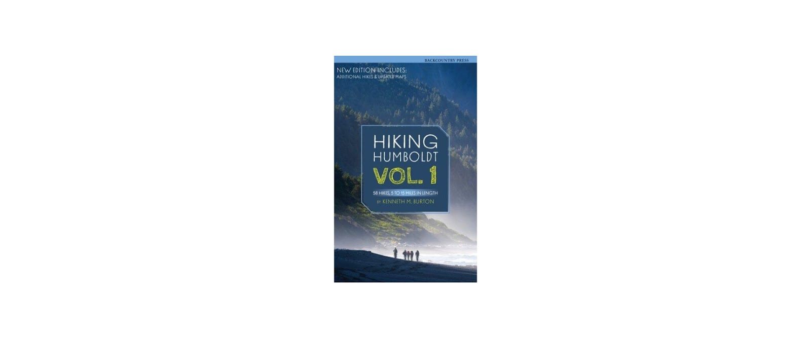 Backcountry Press | Hiking Humboldt Vol. 1